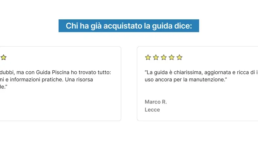 Recensioni sulla guida: "Una risorsa indispensabile per la manutenzione della piscina." e "La uso ancora per la manutenzione.