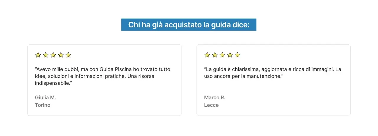 Recensioni sulla guida: "Una risorsa indispensabile per la manutenzione della piscina." e "La uso ancora per la manutenzione.