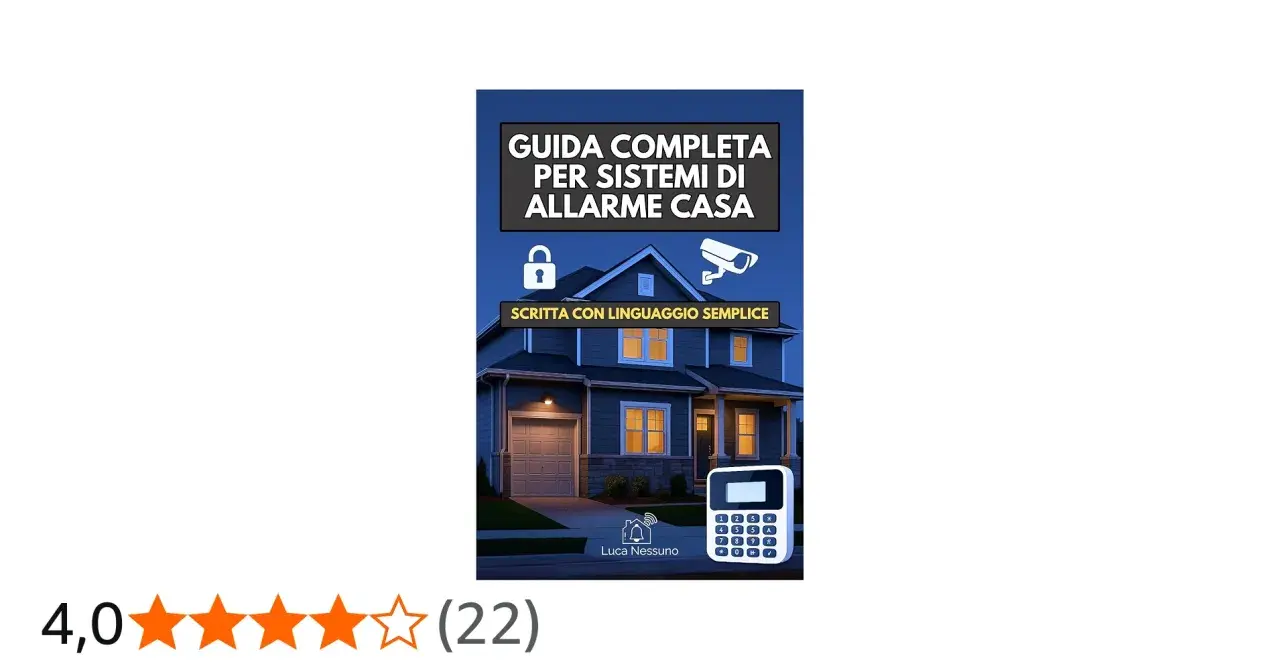 Guida completa per l'installazione allarme casa. Immagine di copertina libro con casa, lucchetto, telecamera e tastierino numerico.